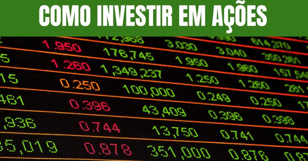 COMO INVESTIR EM AÇÕES
