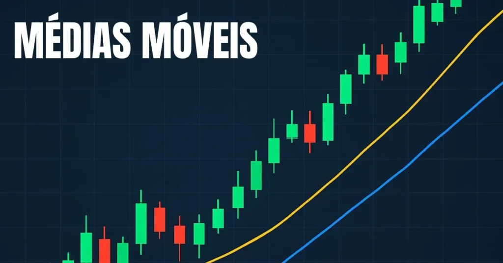 MÉDIAS MÓVEIS PARA TRADERS